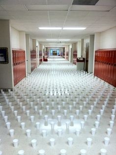 Fill the hallways with cups of water.